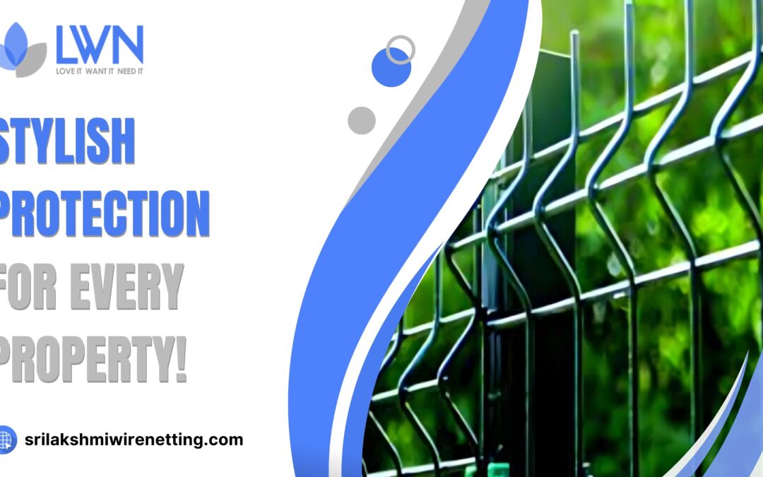 Lakshmi Wire Netting - best fencing - Stylish Protection for Every Property! - blog post