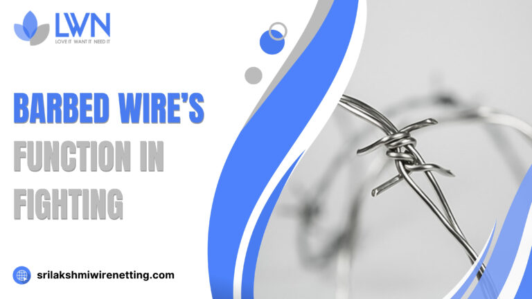 Lakshmiwirenetting - Best fencing - Barbed Wire’s Function in Fighting 1