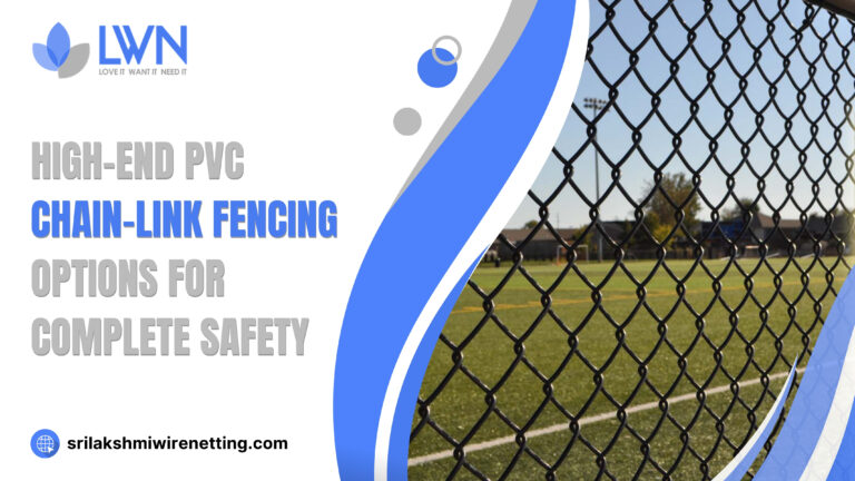 Lakshmiwirenetting - Best fencing - High-End PVC Chain-Link Fencing Options for Complete Safety 1