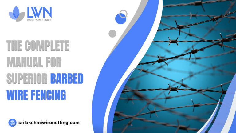 Lakshmiwirenetting - Best fencing - The Complete Manual for Superior Barbed Wire Fencing 1