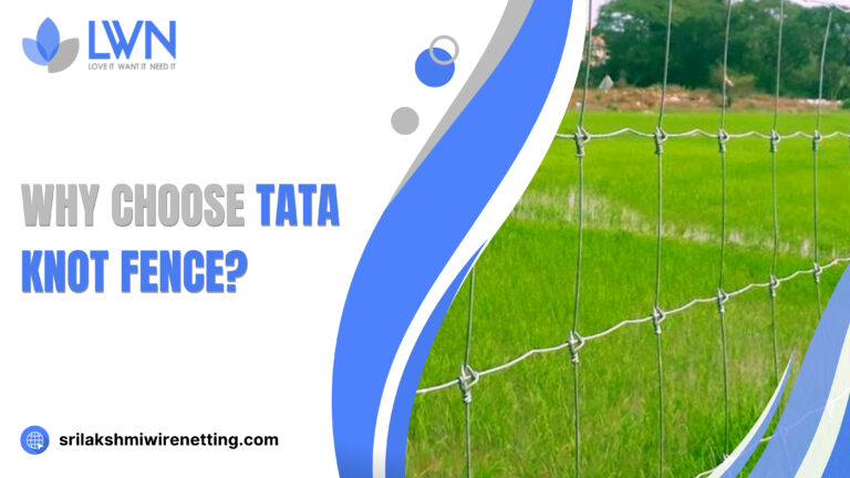 Lakshmiwirenetting - Best fencing - Why Choose Tata Knot Fence 1