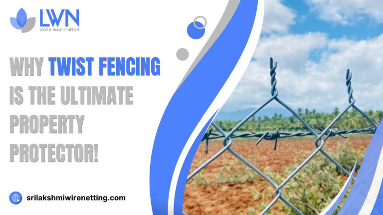 Lakshmiwirenetting - Best fencing - Why Twist Fencing is the Ultimate Property Protector! 1