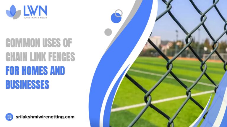 Common Uses of Chain Link Fences for Homes and Businesses